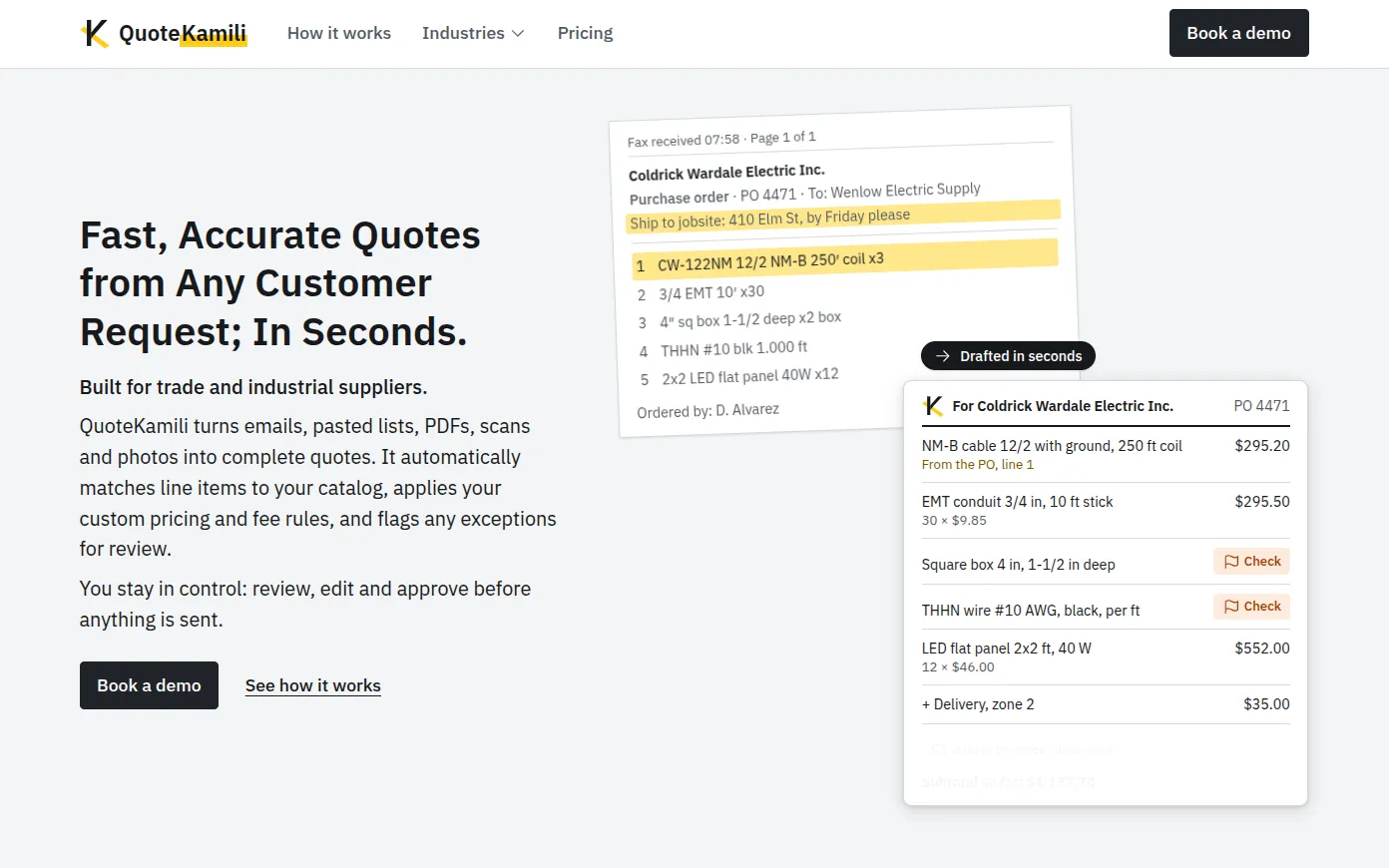 The QuoteKamili site: a faxed purchase order from an electrical contractor and the quote drafted from it, with matched, priced lines, two lines flagged to check, and a delivery fee.